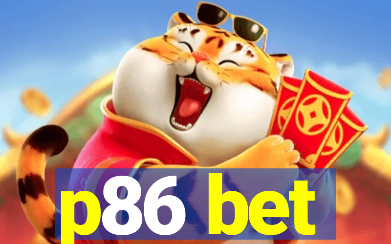 p86 bet